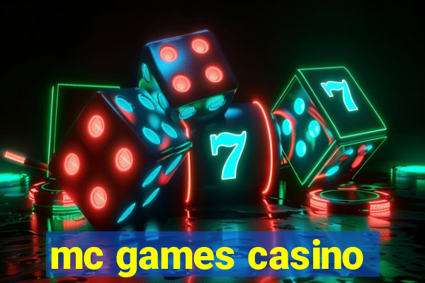 mc games casino